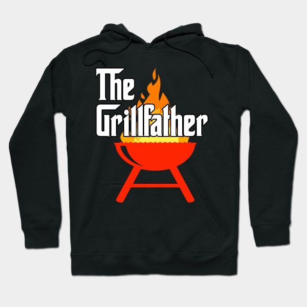 The Grillfather! BBQ, Grilling, Outdoor Cooking Hoodie by Duds4Fun